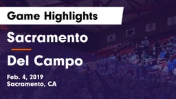 Sacramento  vs Del Campo Game Highlights - Feb. 4, 2019