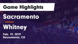 Sacramento  vs Whitney Game Highlights - Feb. 19, 2019