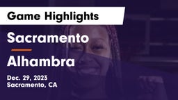 Sacramento  vs Alhambra Game Highlights - Dec. 29, 2023