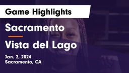 Sacramento  vs Vista del Lago  Game Highlights - Jan. 2, 2024