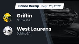 Recap: Griffin  vs. West Laurens  2022