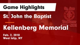 St. John the Baptist  vs Kellenberg Memorial  Game Highlights - Feb. 2, 2018