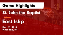 St. John the Baptist  vs East Islip  Game Highlights - Dec. 19, 2018