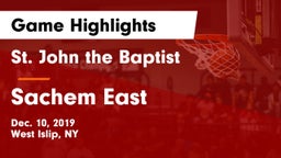 St. John the Baptist  vs Sachem East  Game Highlights - Dec. 10, 2019