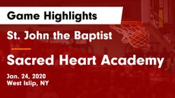 St. John the Baptist  vs Sacred Heart Academy Game Highlights - Jan. 24, 2020