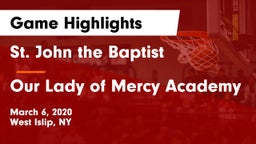 St. John the Baptist  vs Our Lady of Mercy Academy Game Highlights - March 6, 2020