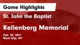 St. John the Baptist  vs Kellenberg Memorial  Game Highlights - Feb. 20, 2021