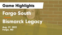 Fargo South  vs Bismarck Legacy  Game Highlights - Aug. 27, 2022