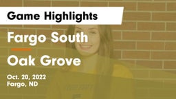 Fargo South  vs Oak Grove  Game Highlights - Oct. 20, 2022