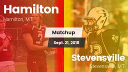 Matchup: Hamilton  vs. Stevensville  2018