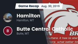 Recap: Hamilton  vs. Butte Central Catholic  2019