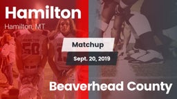Matchup: Hamilton  vs. Beaverhead County 2019
