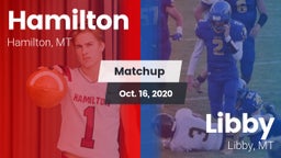 Matchup: Hamilton  vs. Libby  2020