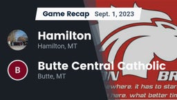 Recap: Hamilton  vs. Butte Central Catholic  2023