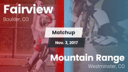 Matchup: Fairview  vs. Mountain Range  2017
