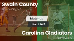 Matchup: Swain County High vs. Carolina Gladiators 2018