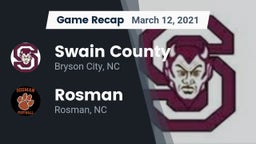 Recap: Swain County  vs. Rosman  2021