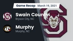 Recap: Swain County  vs. Murphy  2021