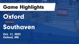 Oxford  vs Southaven  Game Highlights - Oct. 11, 2022