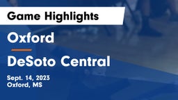 Oxford  vs DeSoto Central  Game Highlights - Sept. 14, 2023