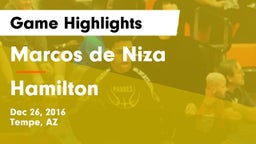 Marcos de Niza  vs Hamilton Game Highlights - Dec 26, 2016