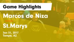 Marcos de Niza  vs St.Marys Game Highlights - Jan 31, 2017