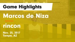 Marcos de Niza  vs rincon Game Highlights - Nov. 25, 2017