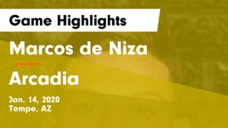 Marcos de Niza  vs Arcadia  Game Highlights - Jan. 14, 2020
