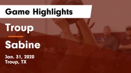 Troup  vs Sabine  Game Highlights - Jan. 31, 2020