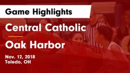 Central Catholic  vs Oak Harbor  Game Highlights - Nov. 12, 2018