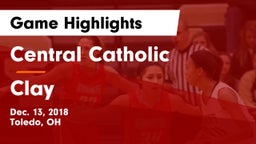 Central Catholic  vs Clay  Game Highlights - Dec. 13, 2018