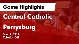 Central Catholic  vs Perrysburg  Game Highlights - Jan. 5, 2019