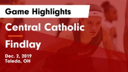 Central Catholic  vs Findlay  Game Highlights - Dec. 2, 2019