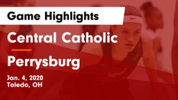 Central Catholic  vs Perrysburg  Game Highlights - Jan. 4, 2020