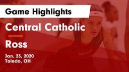 Central Catholic  vs Ross  Game Highlights - Jan. 23, 2020