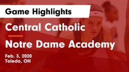 Central Catholic  vs Notre Dame Academy  Game Highlights - Feb. 3, 2020