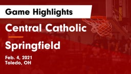 Central Catholic  vs Springfield  Game Highlights - Feb. 4, 2021