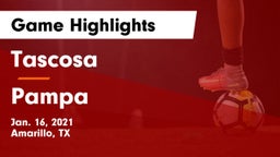 Tascosa  vs Pampa  Game Highlights - Jan. 16, 2021