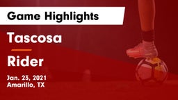 Tascosa  vs Rider  Game Highlights - Jan. 23, 2021