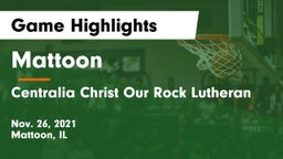Mattoon  vs Centralia Christ Our Rock Lutheran Game Highlights - Nov. 26, 2021