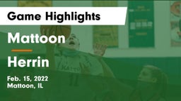Mattoon  vs Herrin  Game Highlights - Feb. 15, 2022