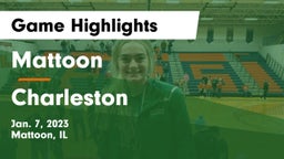 Mattoon  vs Charleston  Game Highlights - Jan. 7, 2023