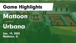Mattoon  vs Urbana  Game Highlights - Jan. 19, 2023