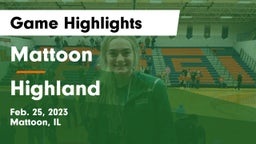 Mattoon  vs Highland  Game Highlights - Feb. 25, 2023