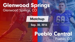 Matchup: Glenwood Springs vs. Pueblo Central  2016