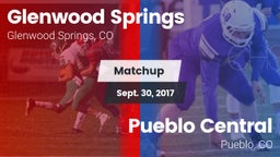 Matchup: Glenwood Springs vs. Pueblo Central  2017