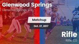Matchup: Glenwood Springs vs. Rifle  2017