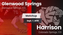 Matchup: Glenwood Springs vs. Harrison  2018
