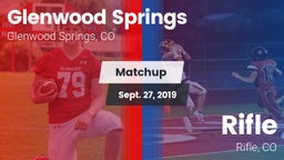 Matchup: Glenwood Springs vs. Rifle  2019