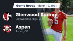 Recap: Glenwood Springs  vs. Aspen  2021